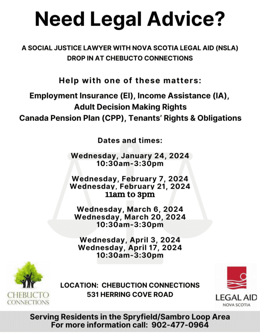 Informational poster for legal advice sessions provided by nova scotia legal aid regarding social justice issues, including employment insurance, income assistance, and pension plans, with dates and location details.